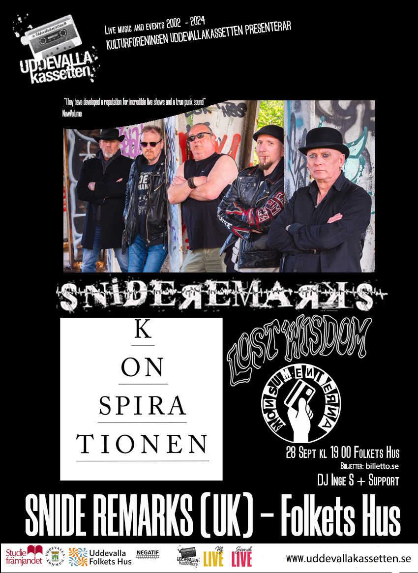 28/9 Snide Remarks (UK) + Konspirationen + Lost Wisdom, Konsumenterna ...